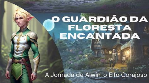  O Elfo da Floresta Encantada! Uma Viagem ao Folclore Espanhol do Século I