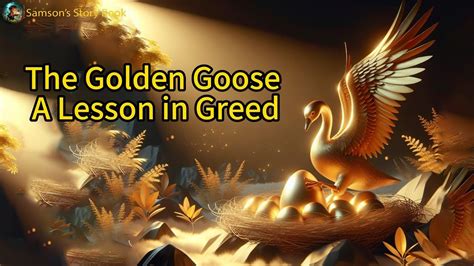 The King's Golden Goose - A Bewitching Tale of Greed and Its Unexpected Consequences!